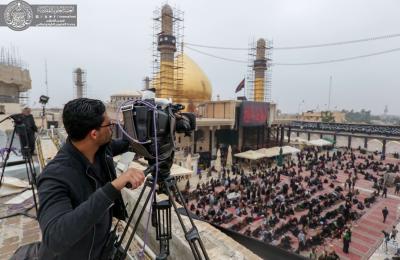 مشاركة واسعة لقسم الإعلام في العتبة العلوية المقدسة بتغطية مراسم إحياء ذكرى شهادة الإمام الحسن العسكري (ع) في مدينة سامراء